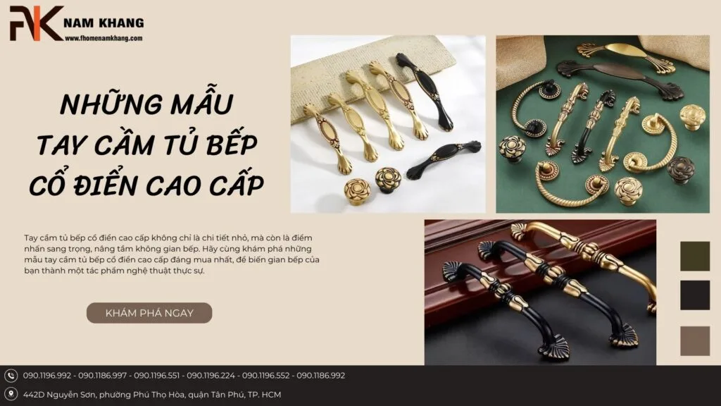Những Mẫu Tay Cầm Tủ Bếp Cổ Điển Cao Cấp Đáng Mua Nhất 2 tay nam tu bep fhomenamkhang